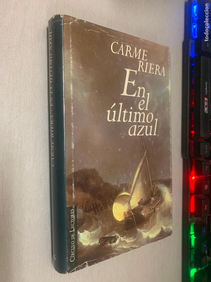 Libros de segunda mano: EN EL &Uacute;LTIMO AZUL / CARME RIERA / C&Iacute;RCULO DE LECTORES