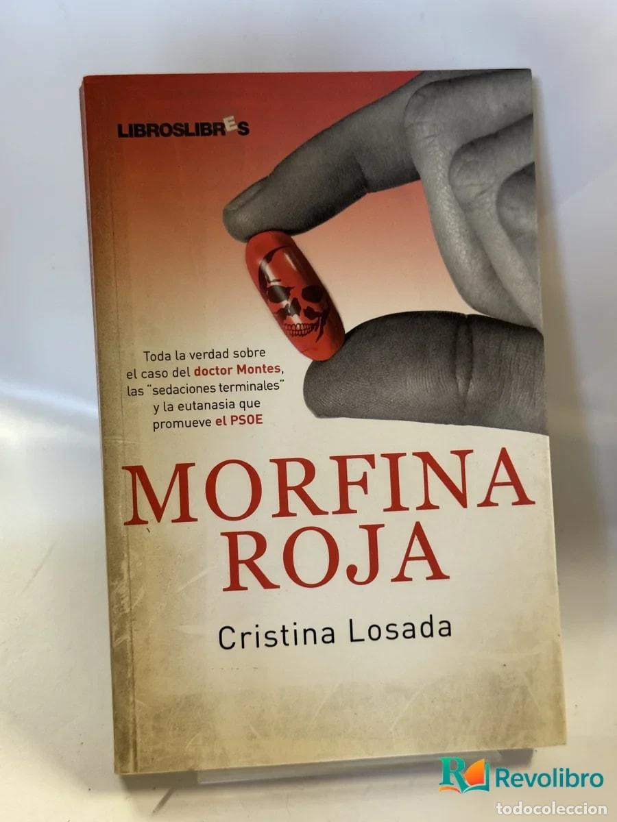 Libros de segunda mano: Morfina Roja - Cristina Losada