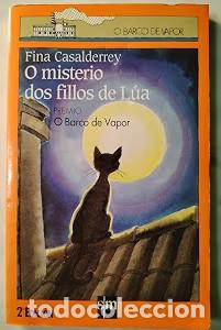Libros de segunda mano: O Misterio Dos Fillos de L&uacute;a - Fina Casalderrey - Ediciones Sm - El Barco de Vapor Naranja, 21