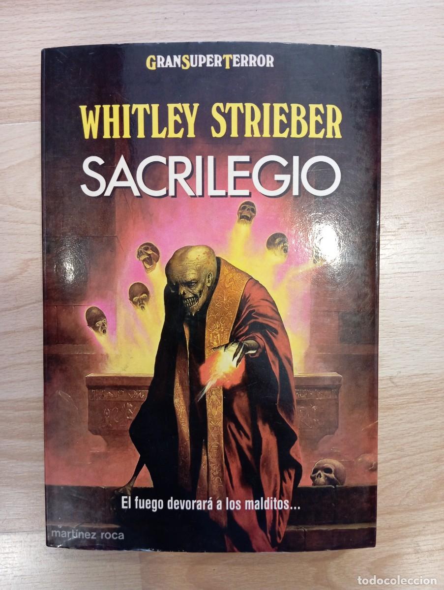 Libros de segunda mano: 'Sacrilegio'. Whitley Strieber. Gran Super Terror. Mart&iacute;nez Roca.