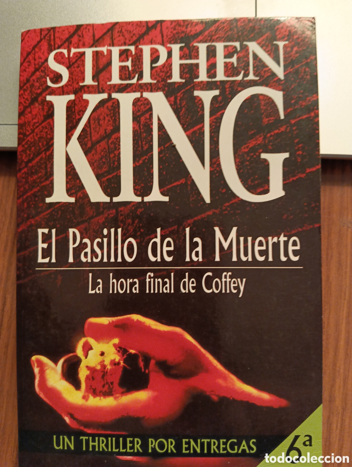 Second hand books: El pasillo de la Muerte, La hora final de Coffey, Stephen