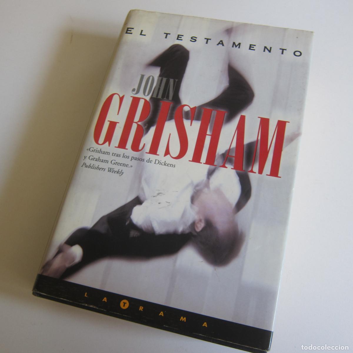 Libros de segunda mano: EL TESTAMENTO - JOHN GRISHAM (EDICIONES B LA TRAMA) NOVELA