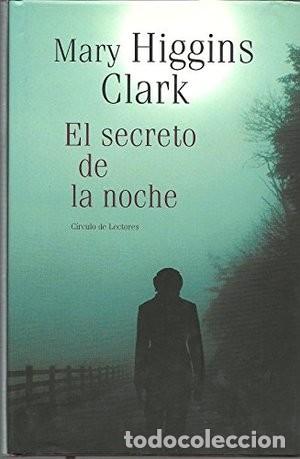 Second hand books: El secreto de la noche Mary Higgins Clark traducci&oacute;n de Eduardo Garc&iacute;a Murillo - Mary Higgins Clark
