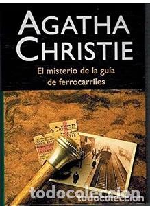 Libros de segunda mano: El Misterio de la Gu&iacute;a de Ferrocarriles - Agatha Christie - Editorial Molino