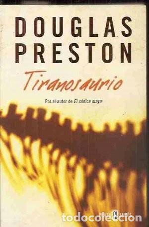 Second hand books: Tiranosaurio - Douglas Preston