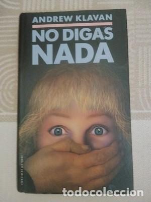 Second hand books: No digas nada. - Klavan, Andrew