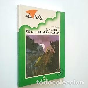 Libros de segunda mano: El Misterio de la Ratonera Asesina - Ulises Cabal - Editorial Luis Vives - Ala Delta, 113