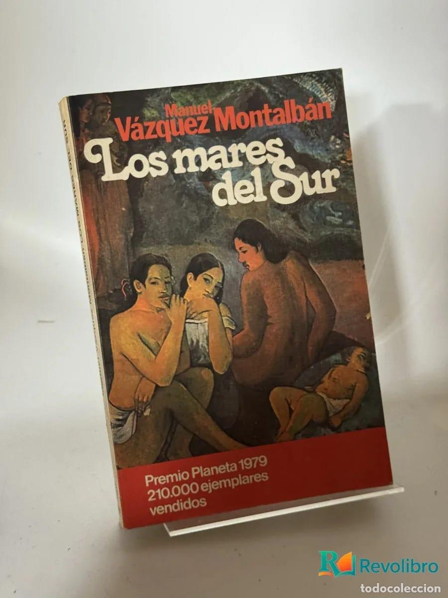 Libros de segunda mano: Los mares del Sur - Manuel V&aacute;zquez Montalb&aacute;n