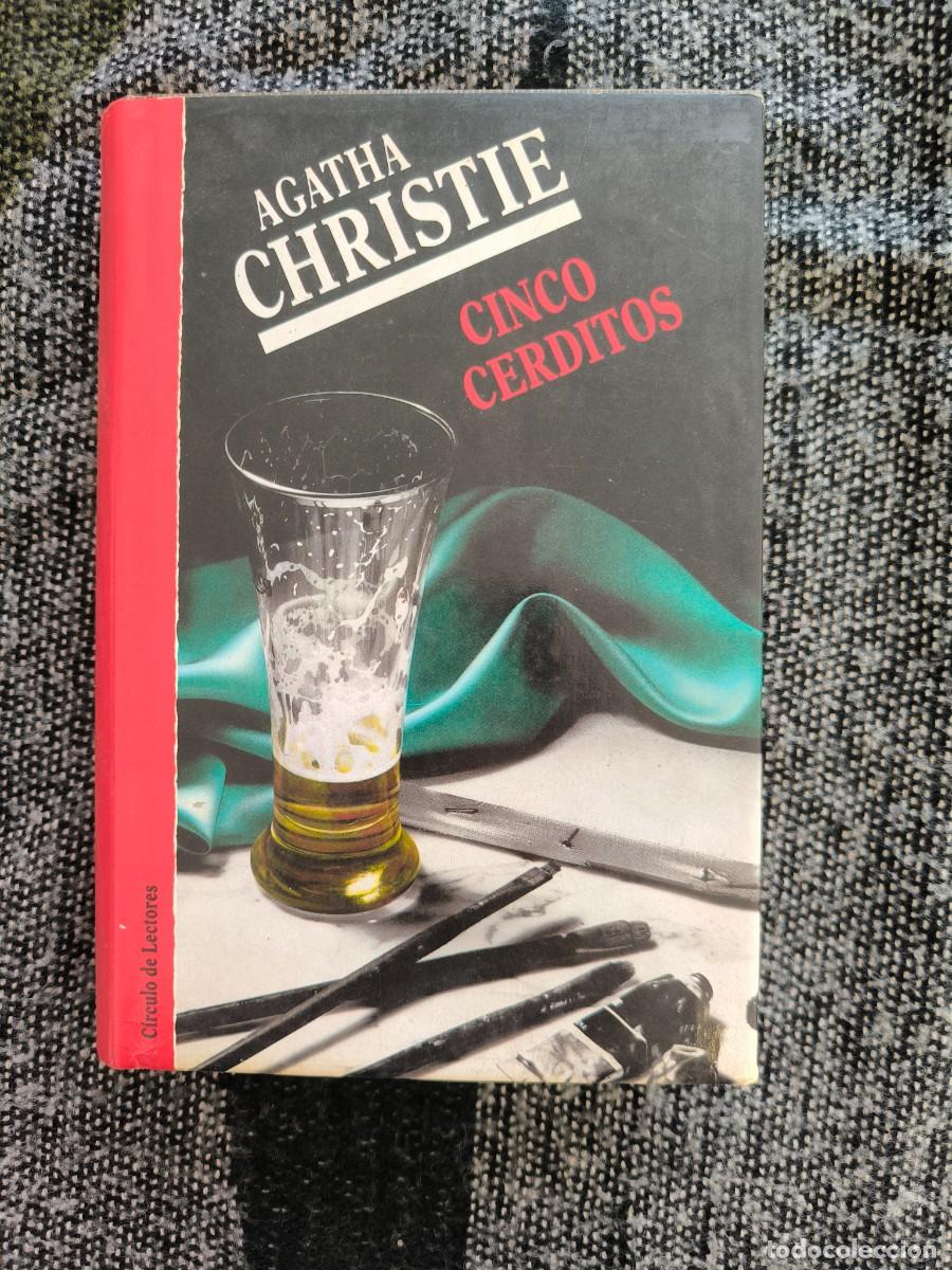 Libros de segunda mano: Cinco Cerditos &ndash; Agatha Christie &middot; Un Caso Que Poirot Resuelve 16 A&ntilde;os Despu&eacute;s Del Crimen