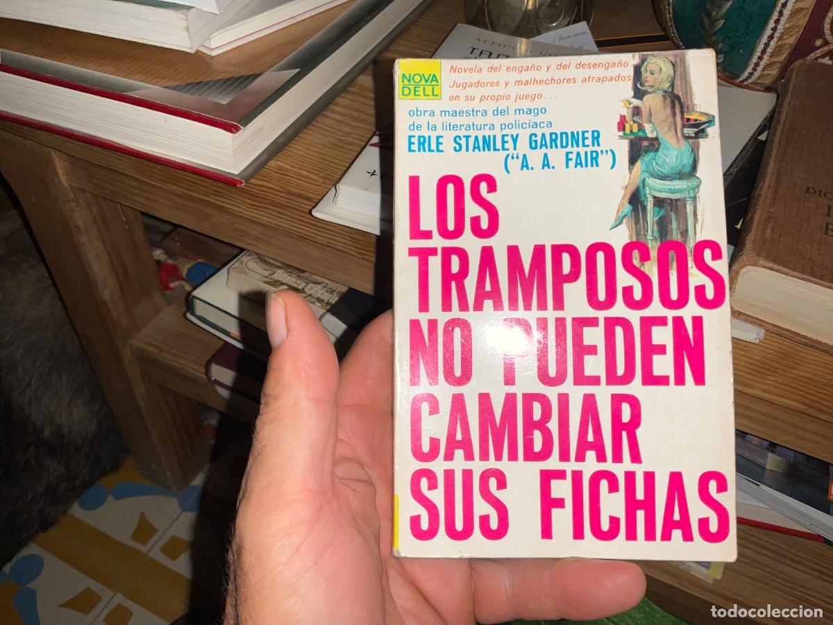 Libros de segunda mano: LOS TRAMPOSOS NO PUEDEN CAMBIAR SUS FICHAS. - GARDNER, Erle Stanley.