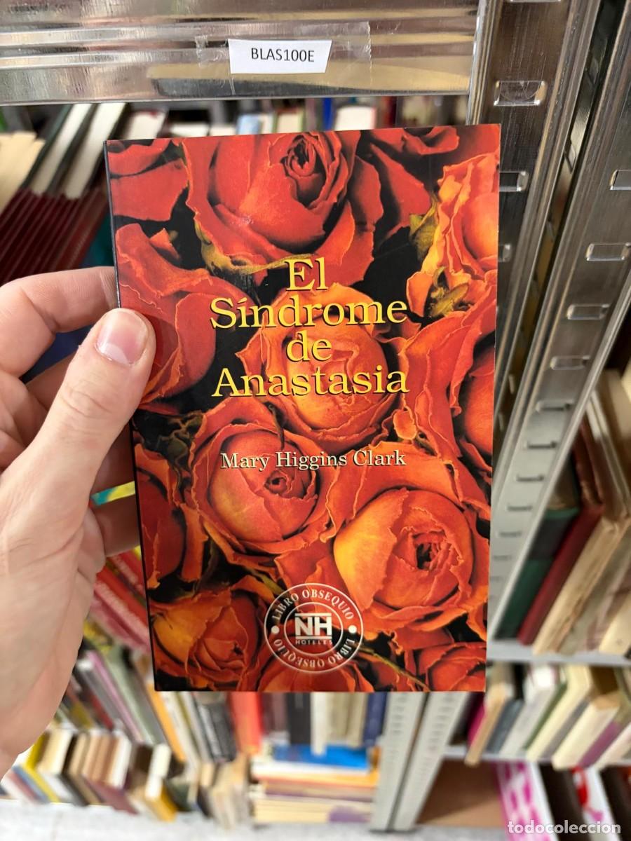 Libros de segunda mano: BLAS100E &mdash; Mary Higgins Clark &mdash; El s&iacute;ndrome de Anastasia