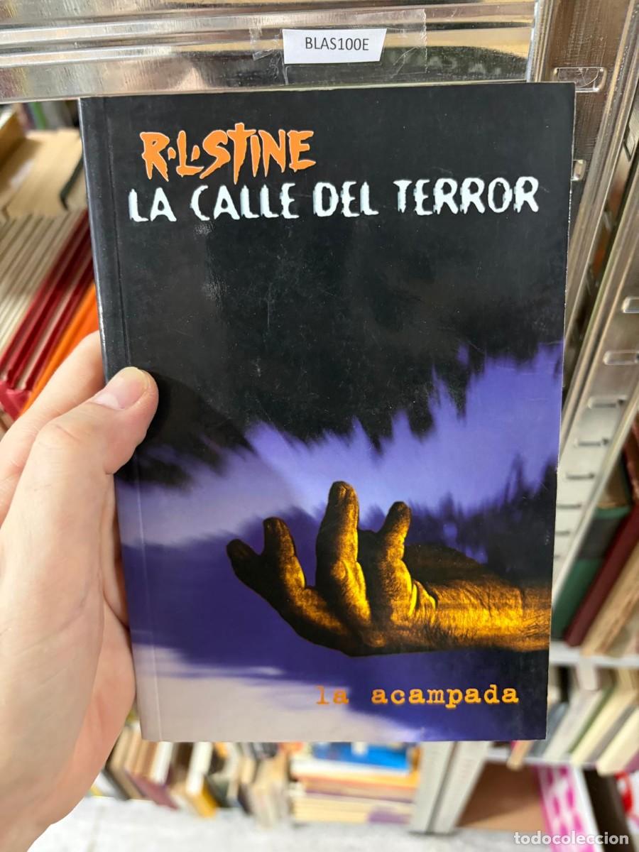 Libros de segunda mano: BLAS100E R. L. Stine &mdash; La calle del terror: La acampada