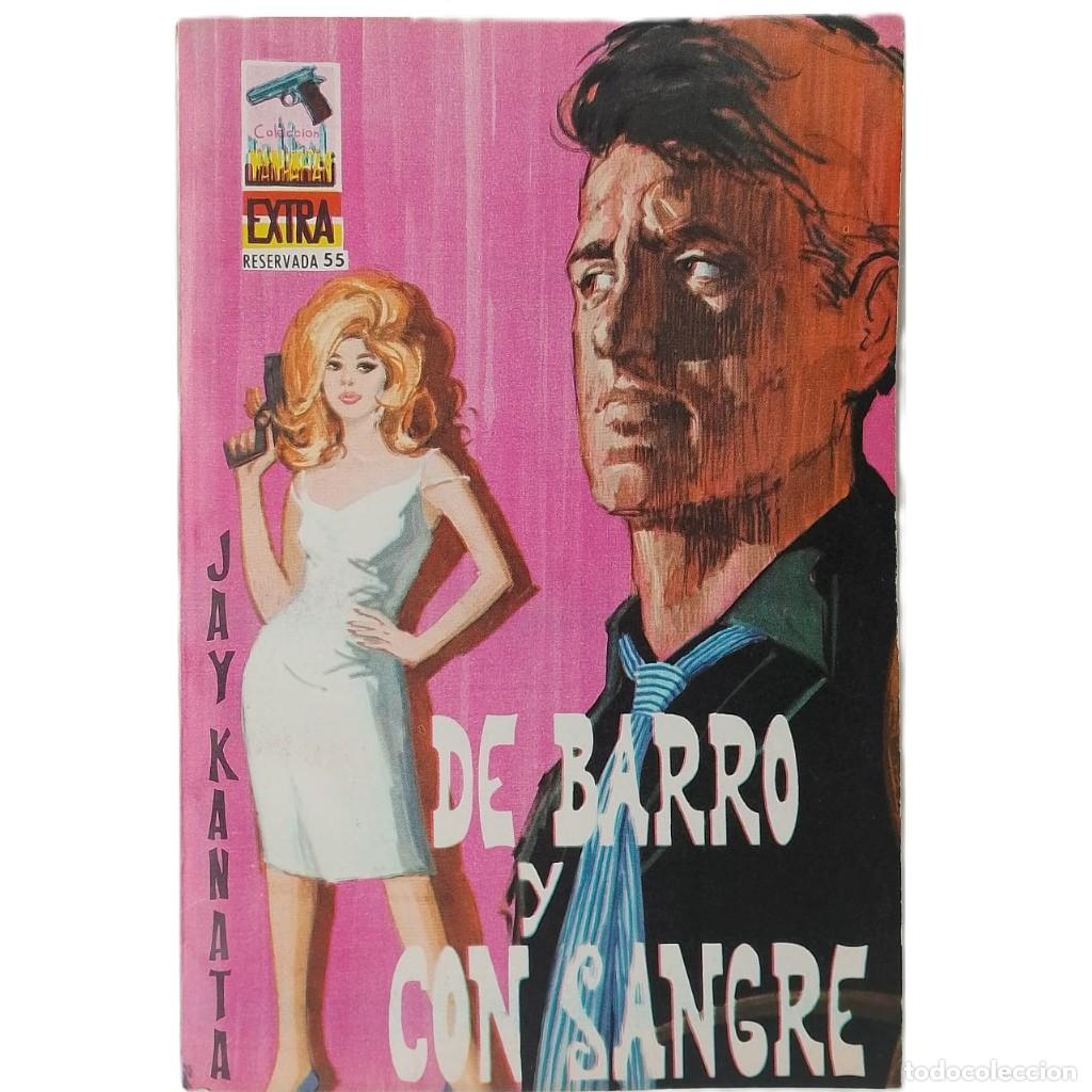Livres d'occasion: DE BARRO Y CON SANGRE. Kanata, Jay