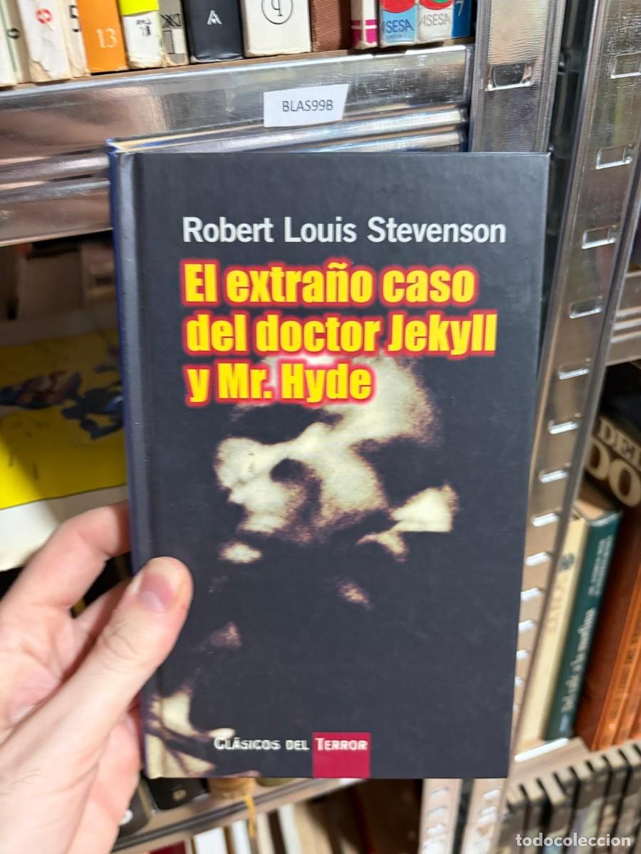 Libros de segunda mano: BLAS99B &mdash; Robert Louis Stevenson &mdash; El extra&ntilde;o caso del doctor Jekyll y Mr. Hyde &mdash;