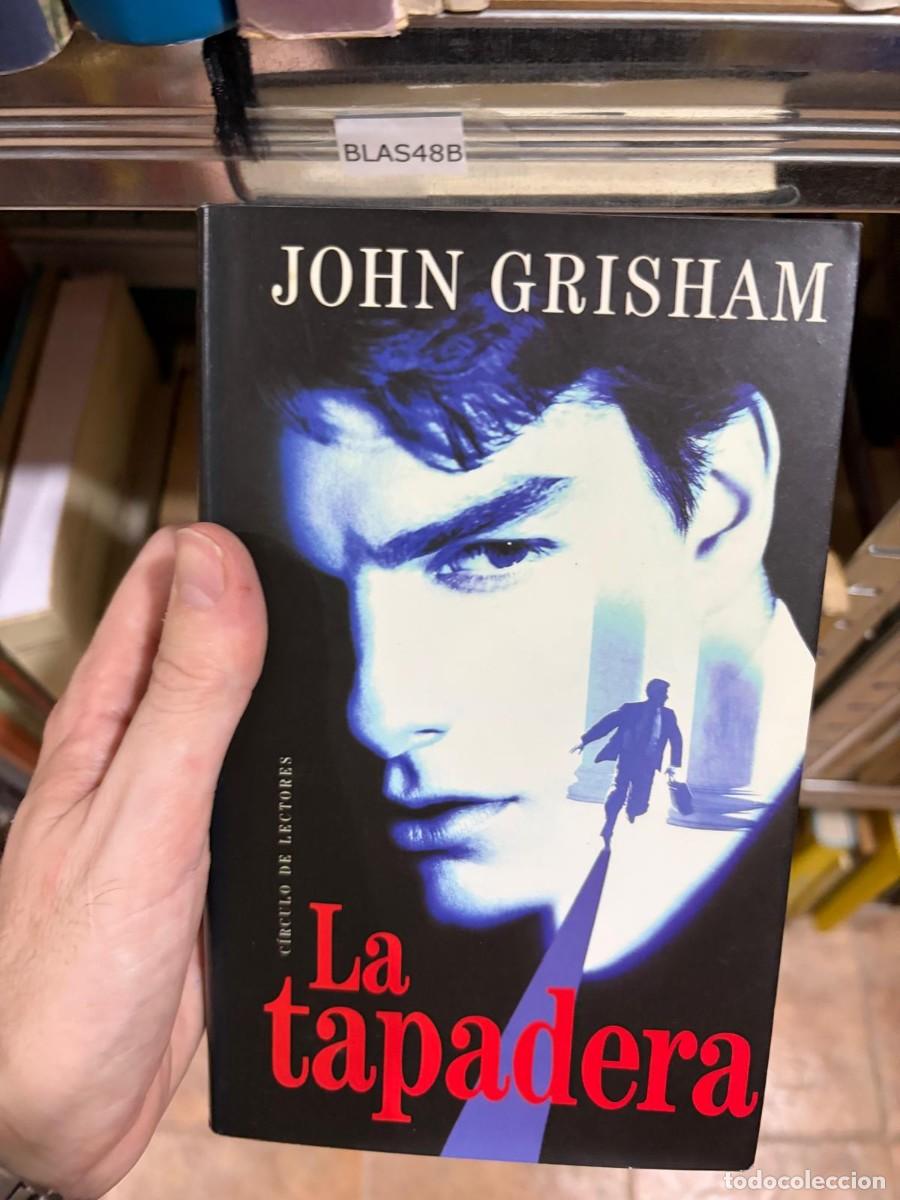 Libros de segunda mano: BLAS48B &mdash; John Grisham &mdash; La tapadera &mdash; C&iacute;rculo de Lectores