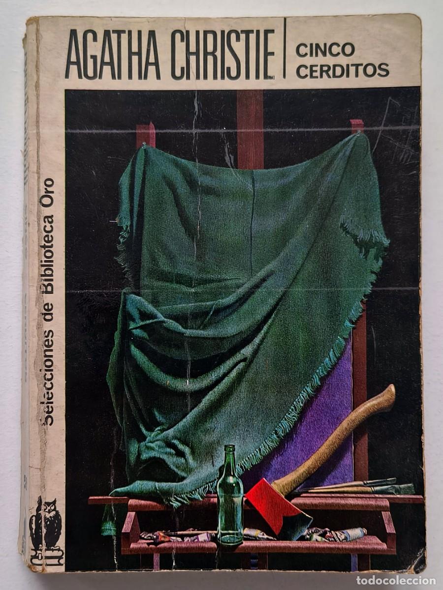 Libros de segunda mano: Cinco cerditos- Agatha Christie - Editorial Molino - Selecciones Biblioteca Oro 58