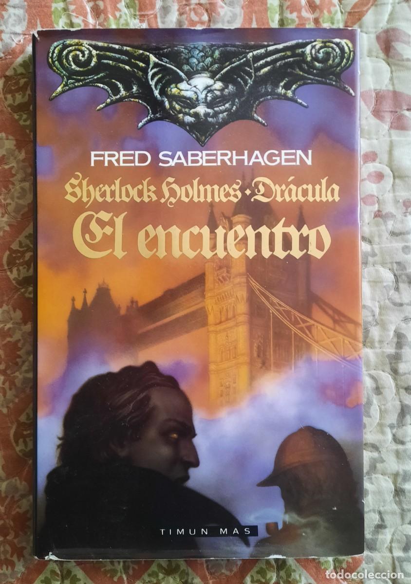 Libros de segunda mano: Sherlock Holmes Dracula: el encuentro (Fred Saberhagen) Timon Mas