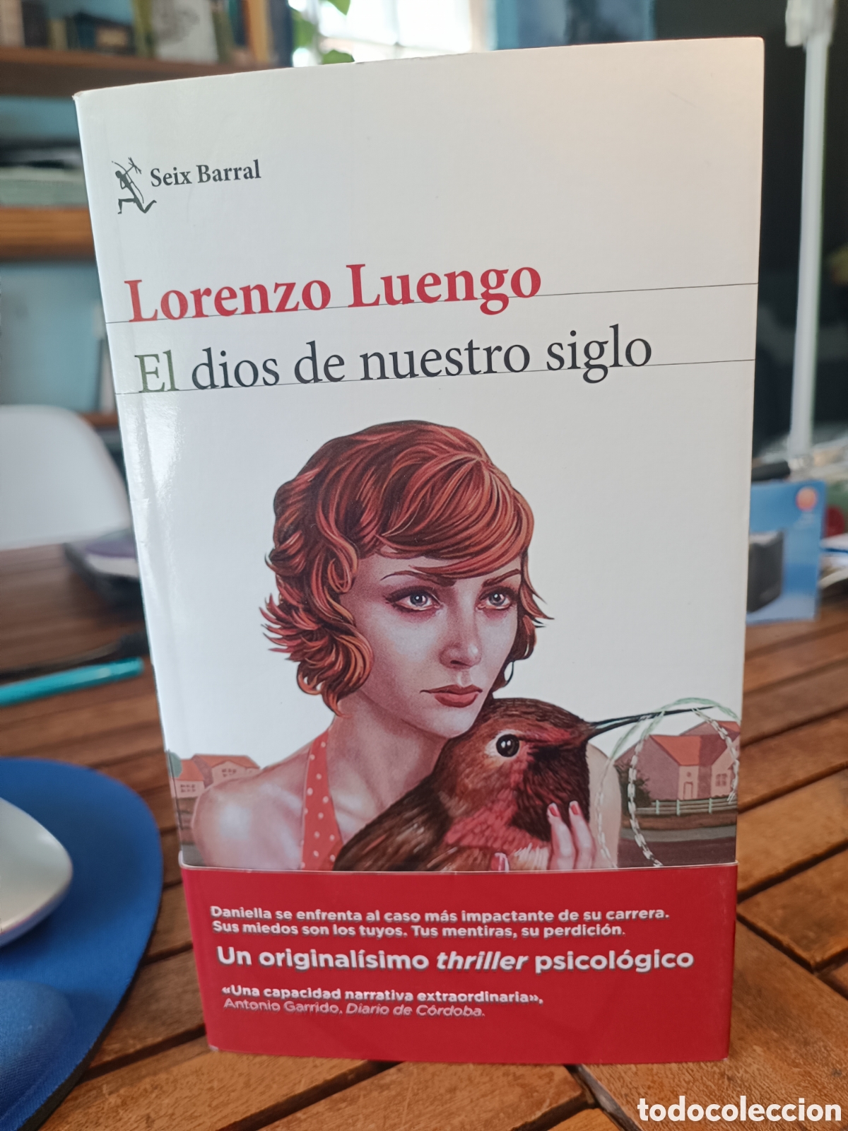 Libros de segunda mano: LORENZO LUENGO EL DIOS DE NUESTRO SIGLO 2017 seix barral primera edici&oacute;n