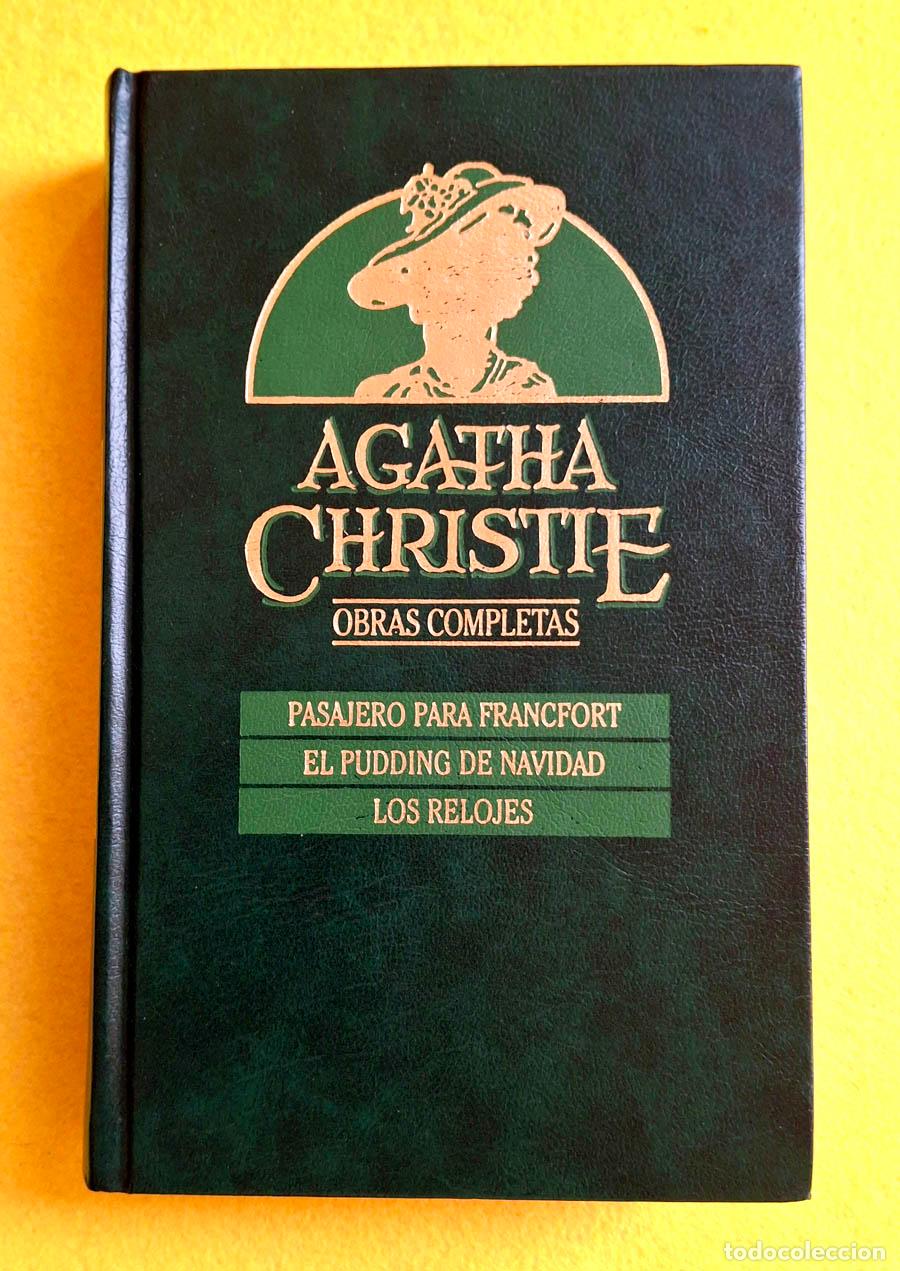 Libros de segunda mano: 9.- Pasajero para Francfort, El pudding de Navidad y Los relojes, Obras Completas de Agatha Christie