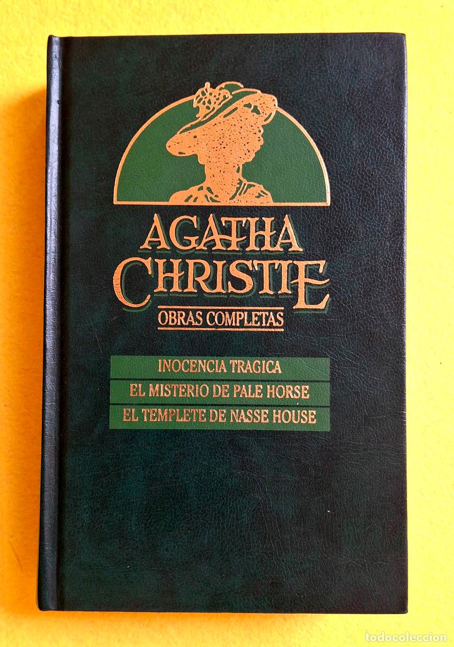 Libros de segunda mano: 12.- Inocencia tr&aacute;gica, El misterio de Pale Horse y El templete de Nasse House, Obras Completas de A