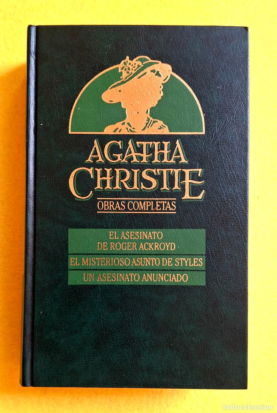 Libros de segunda mano: 26.- El asesinato de Roger Ackroyd, El misterioso asunto de Styles y Un asesinato anunciado, Obras