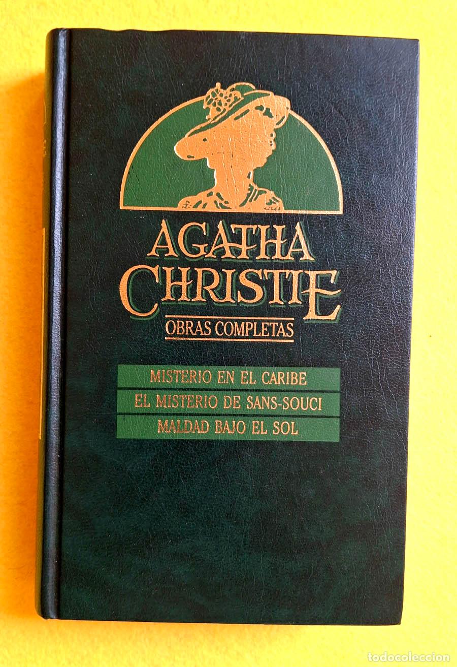 Libros de segunda mano: 21.- Misterio en el Caribe, El misterio de Sans-Souci y Maldad bajo el sol, Obras Completas de Agath