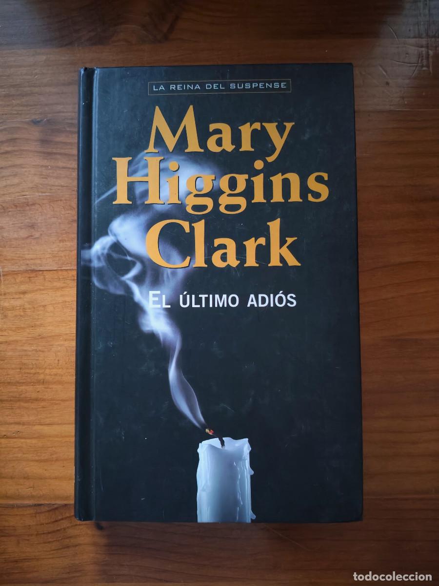 Libros de segunda mano: El &uacute;ltimo Adios - Mary Higgins Clark - RBA, 2001