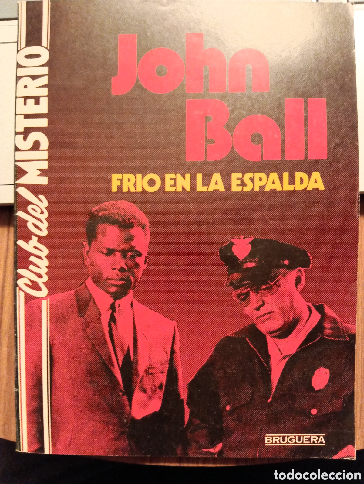 Libros de segunda mano: Fr&iacute;o en la espalda, John Ball, Club del Misterio, Ed. Bruguera