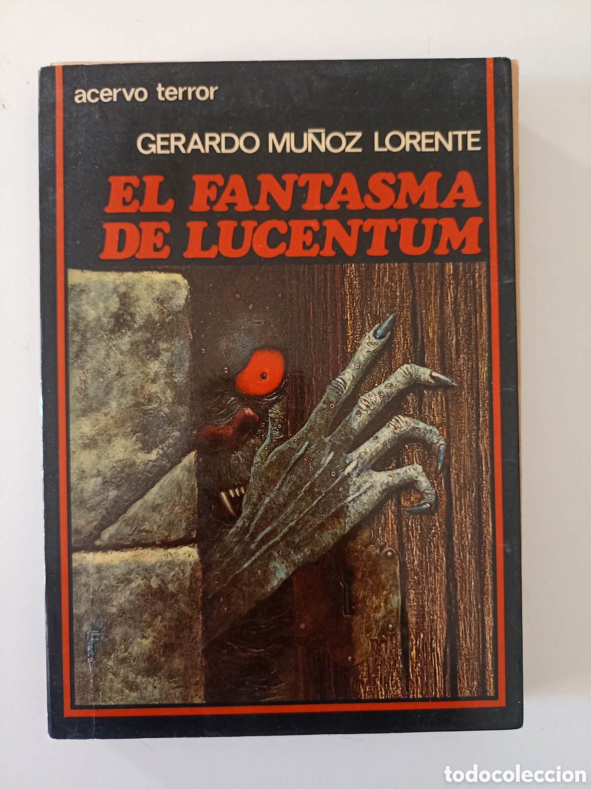Libros de segunda mano: Gerardo Mu&ntilde;oz Lorente - El fantasma de Lucentum (Acervo Terror, 1987) Alicante