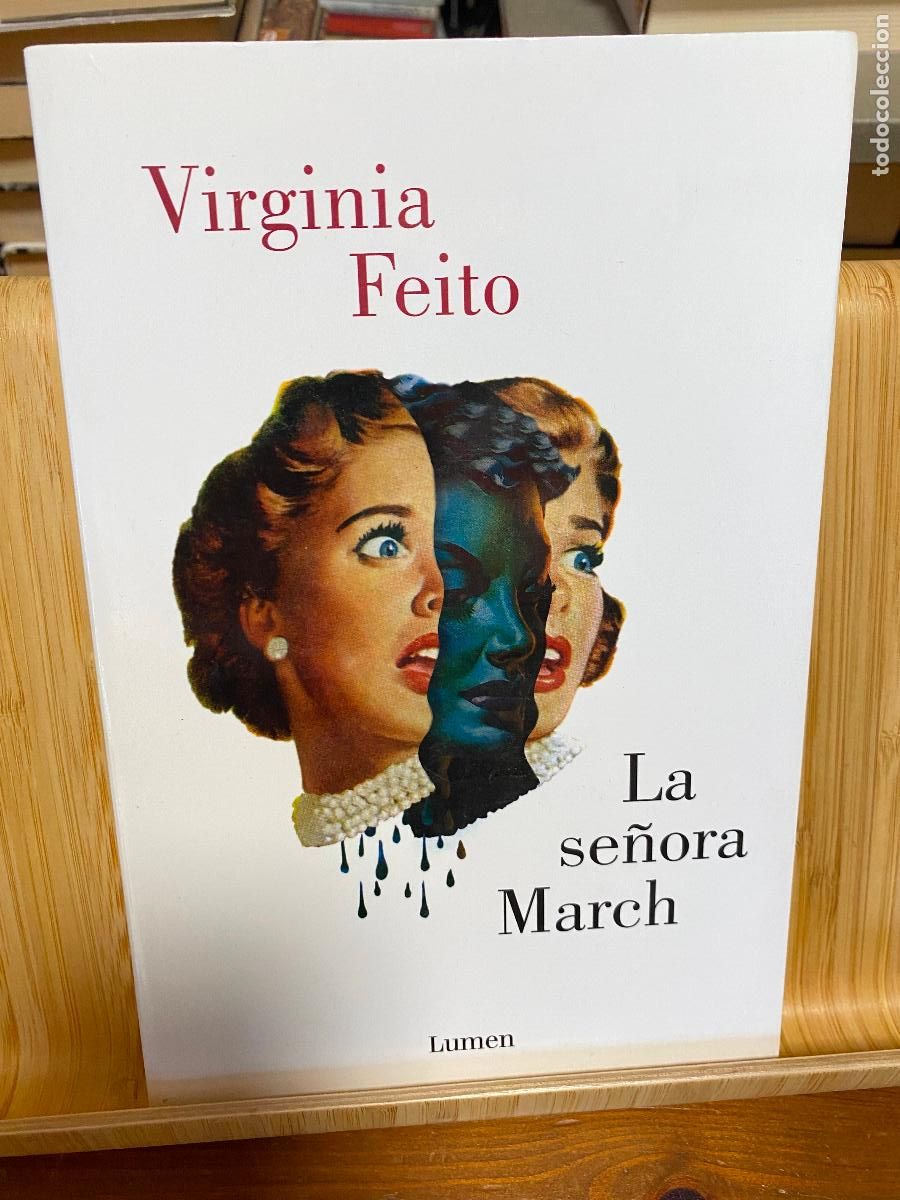 Libros de segunda mano: LA SE&Ntilde;ORA MARCH. VIRGINIA FEITO. EDITORIAL LUMEN