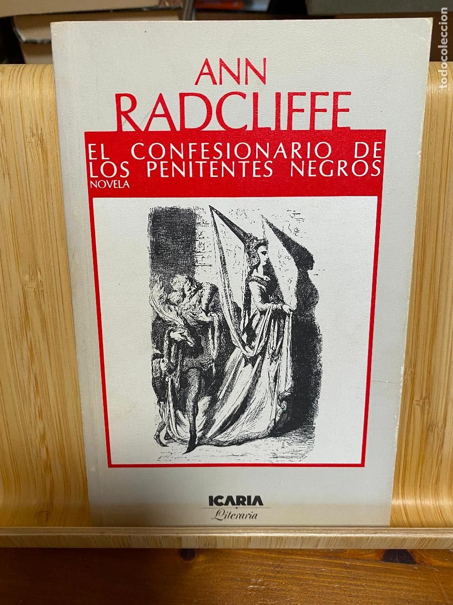 Libros de segunda mano: EL ITALIANO O EL CONFESIONARIO DE LOS PENITENTES NEGROS. ANN RADCLIFFE. EDITORIAL ICARIA