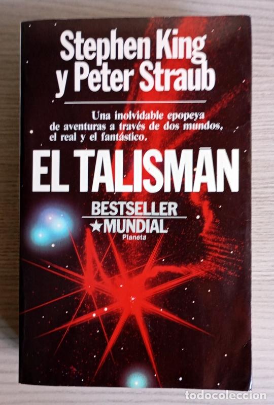 Libros de segunda mano: EL TALISMAN - STEPHEN KING Y PETER SATRAUB - EDITORIAL PLANETA. 1988