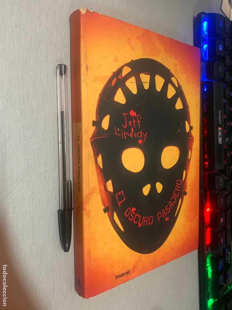 Libros de segunda mano: EL OSCURO PASAJERO (DEXTER) / JEFF LINDSAY / UMBRIEL 2005