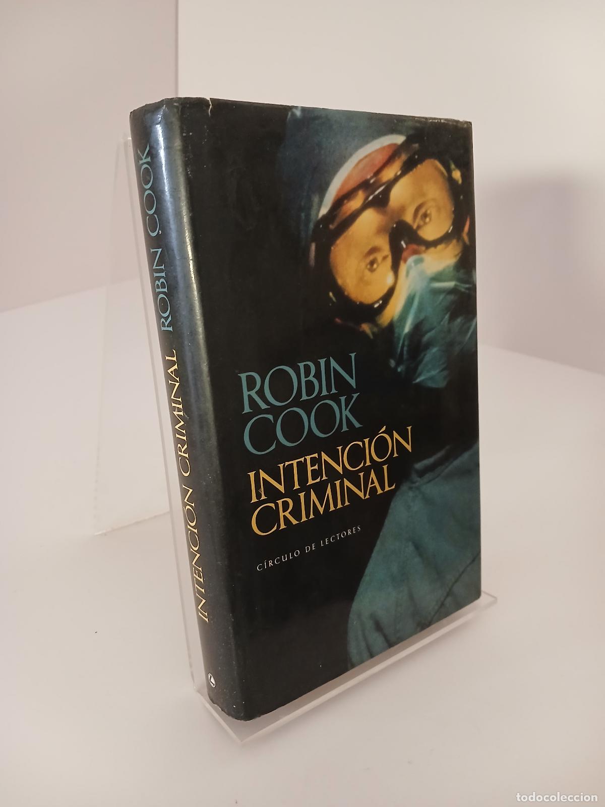Livres d'occasion: Intenci&oacute;n criminal - Robin Cook