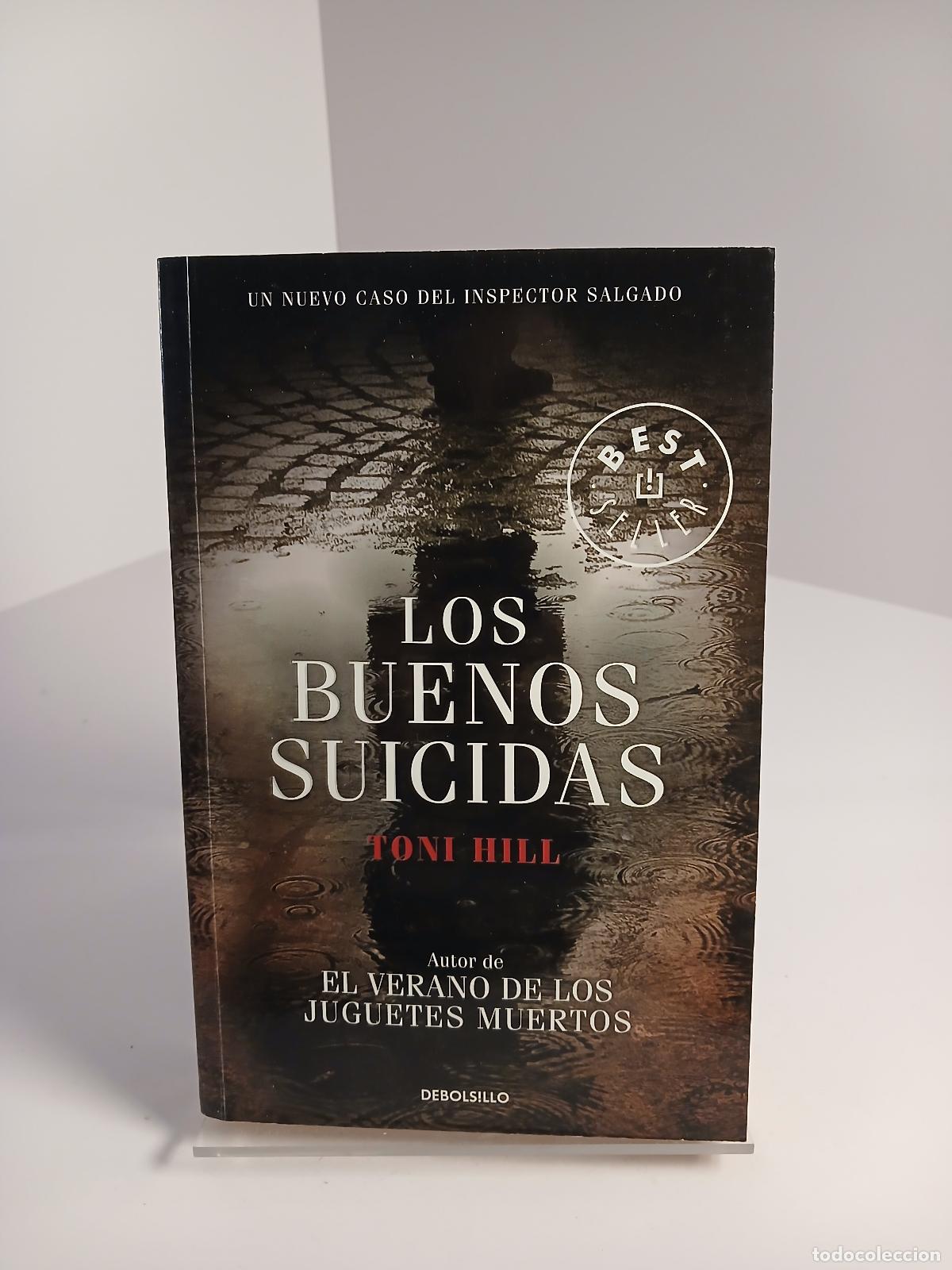 Libros de segunda mano: Los buenos suicidas - Toni Hill