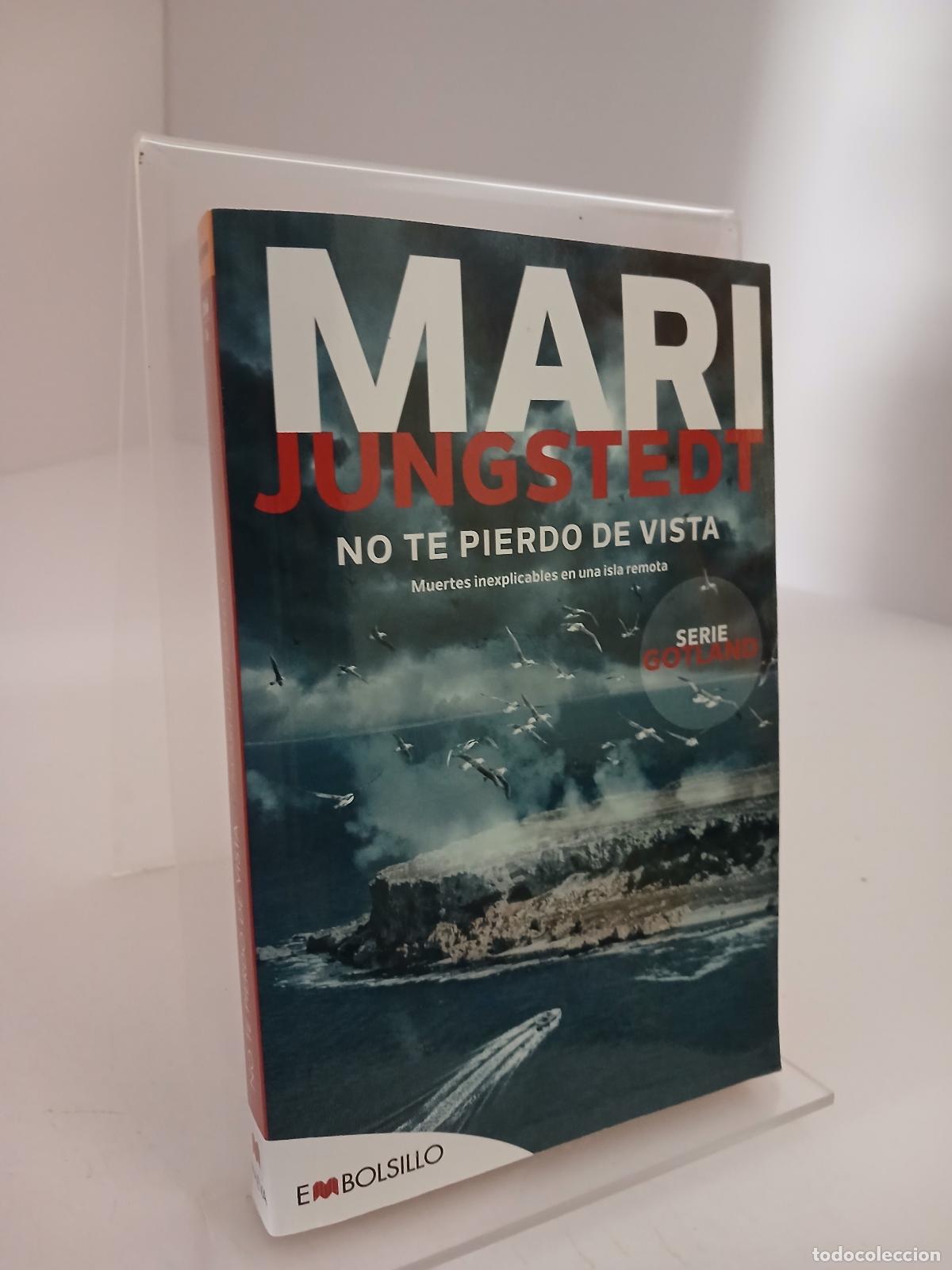 Libros de segunda mano: No te pierdo de vista: Muertes inexplicables en una isla remota - Mari Jungstedt