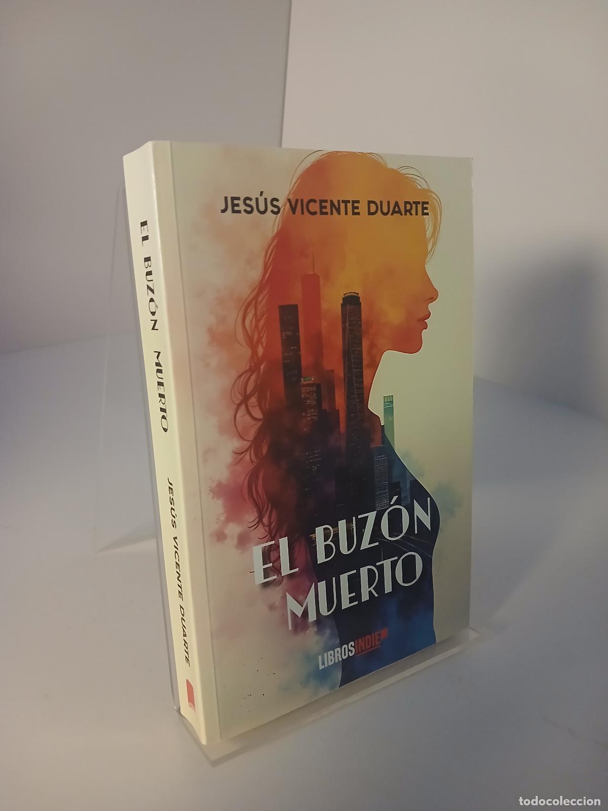 Livres d'occasion: El buz&oacute;n muerto - Vicente Duarte, Jes&uacute;s
