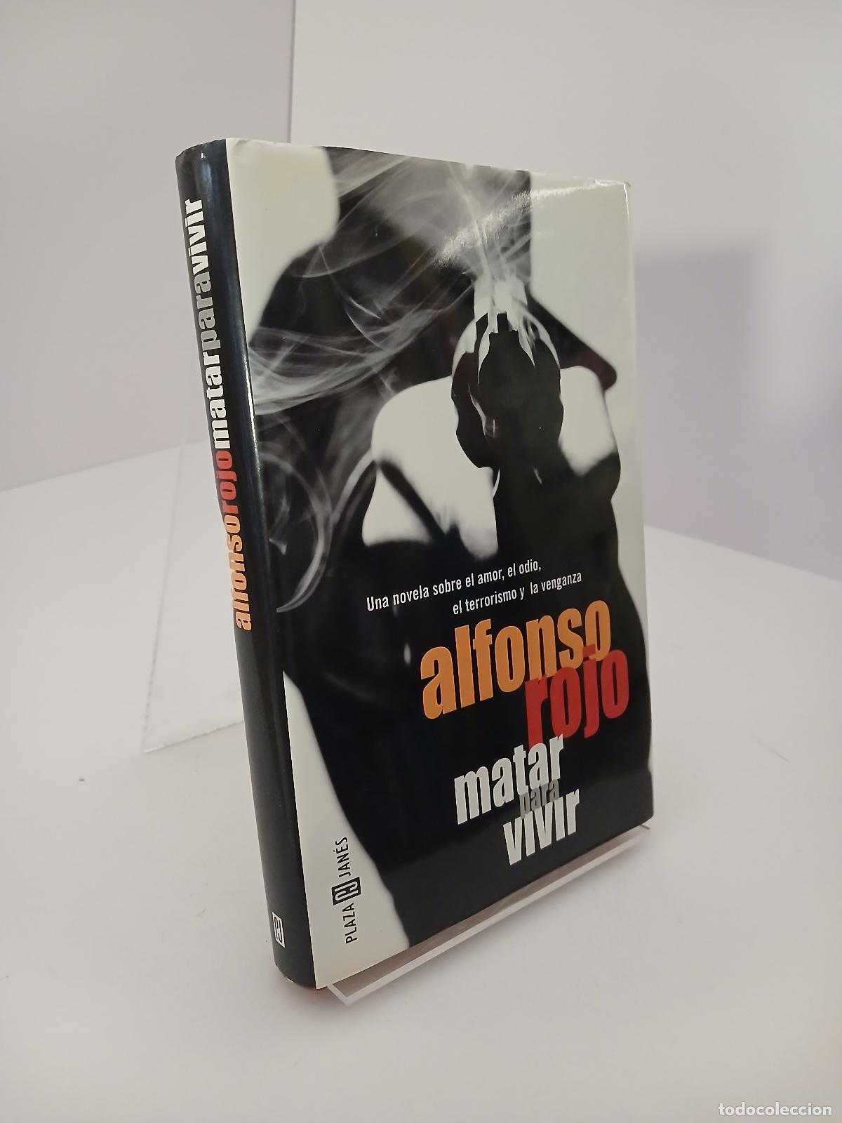 Second hand books: Matar para vivir - Alfonso Rojo