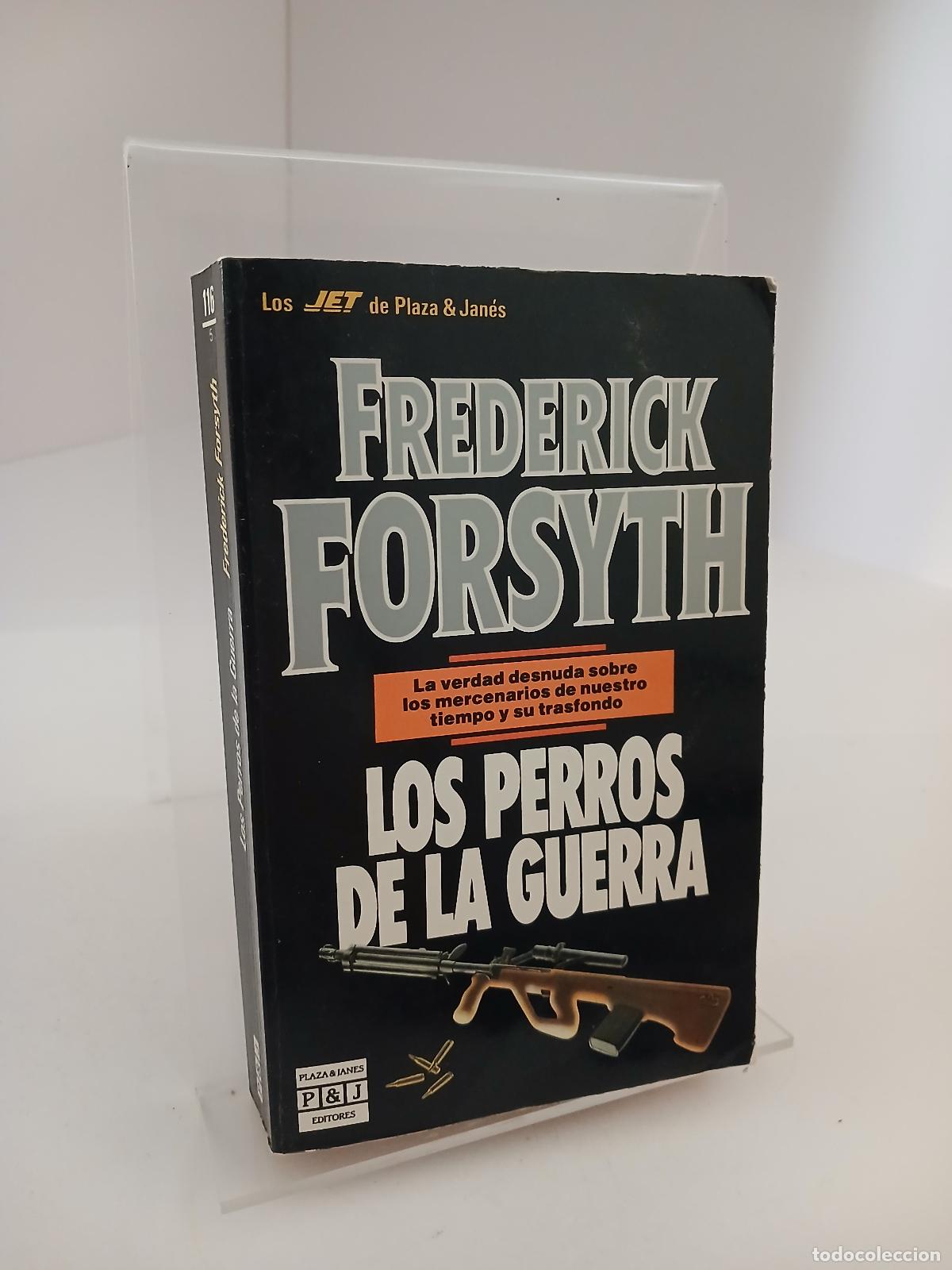 Libri di seconda mano: Los perros de la guerra - Frederick Forsyth