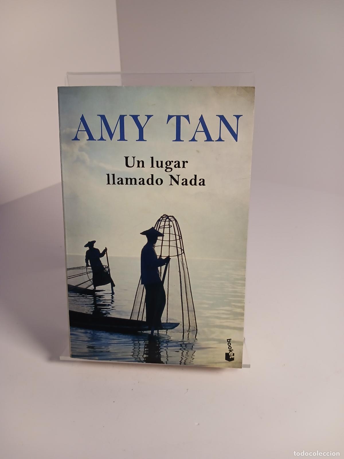 Libri di seconda mano: Un lugar llamado Nada - Amy Tan