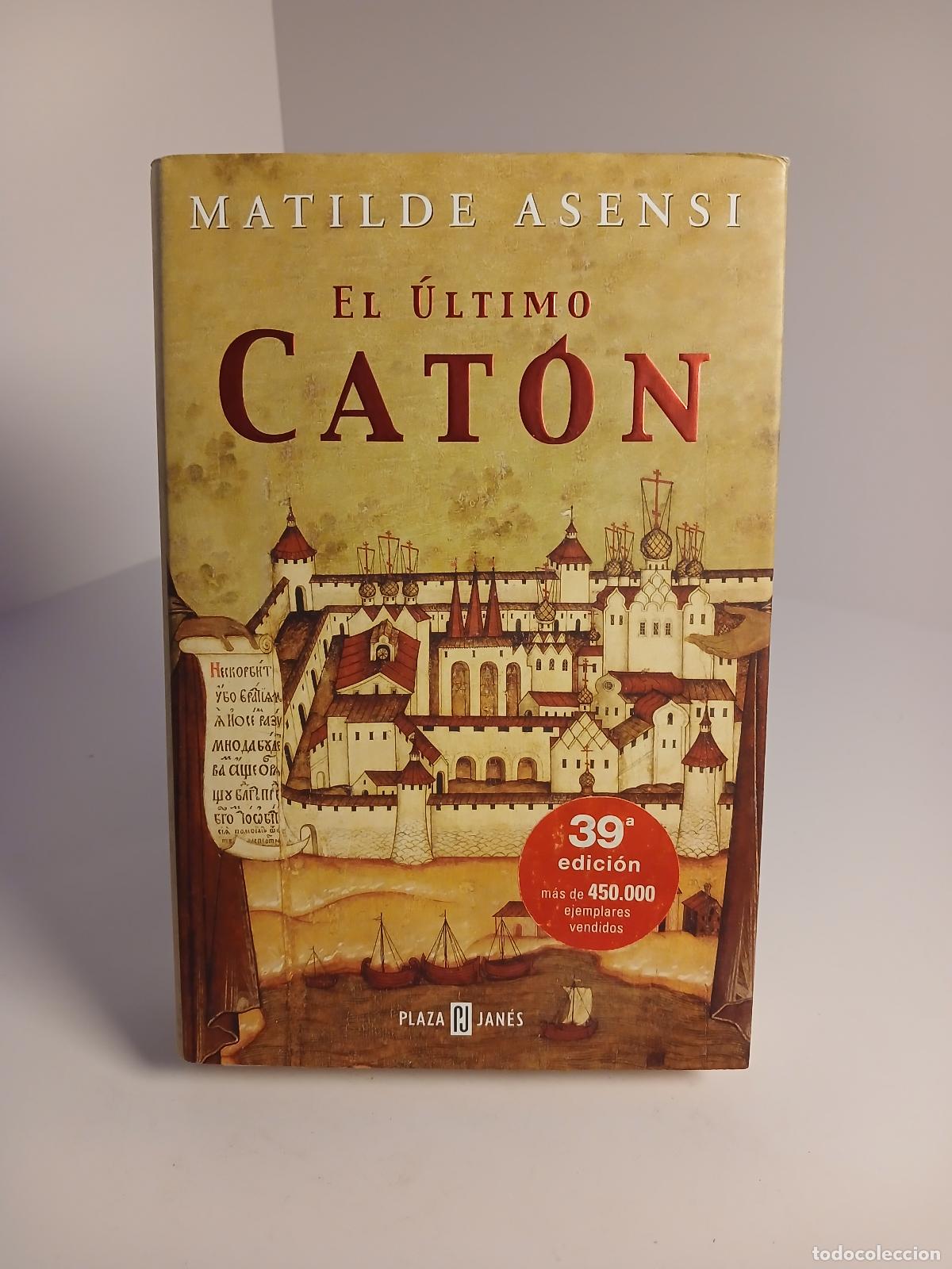 Second hand books: El &uacute;ltimo cat&oacute;n - Matilde Asensi