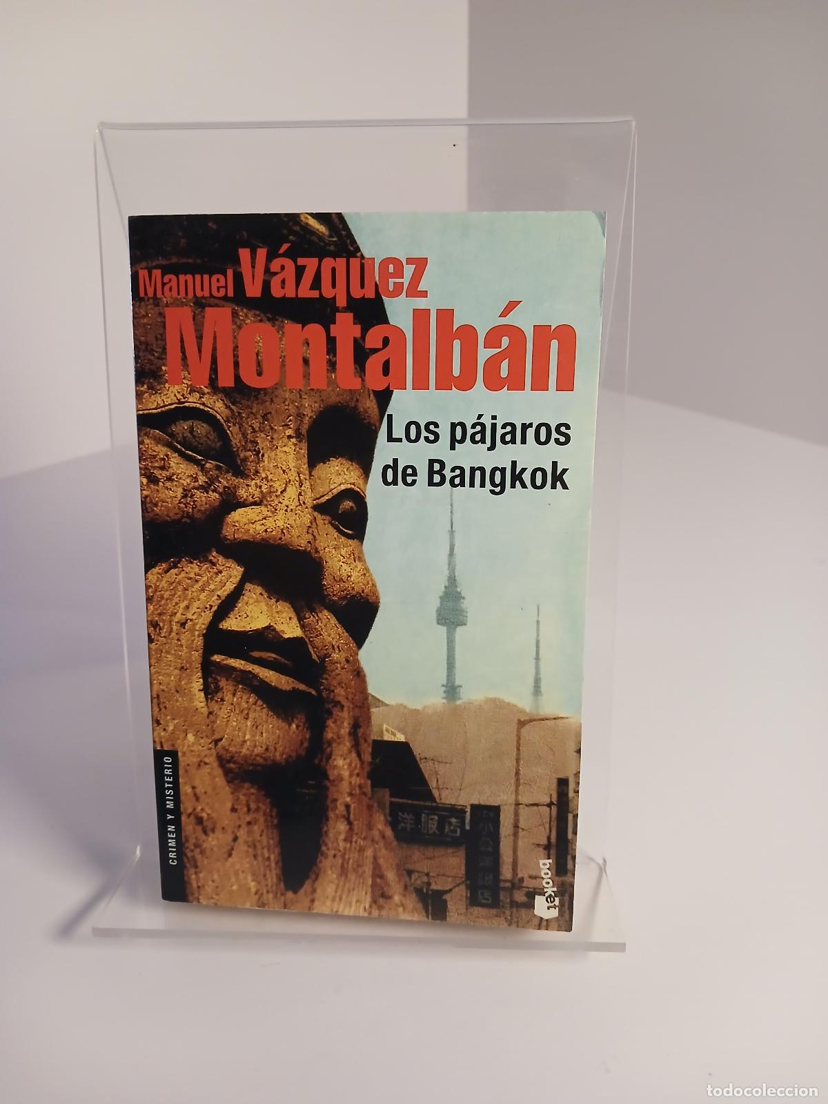 Gebrauchte B&uuml;cher: Los p&aacute;jaros de Bangkok - Manuel Vazquez Montalban