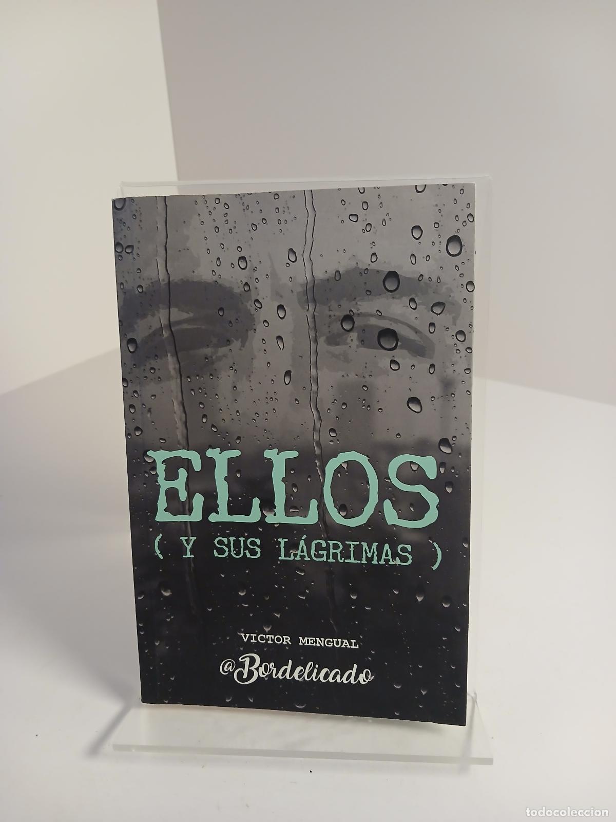 Libros de segunda mano: Ellos (y sus l&aacute;grimas) - V&iacute;ctor Mengual