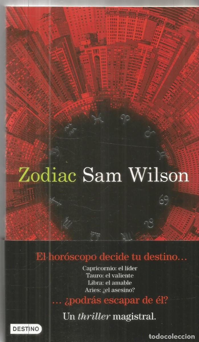 Libros de segunda mano: SAM WILSON. ZODIAC. DESTINO. PRIMERA EDICION