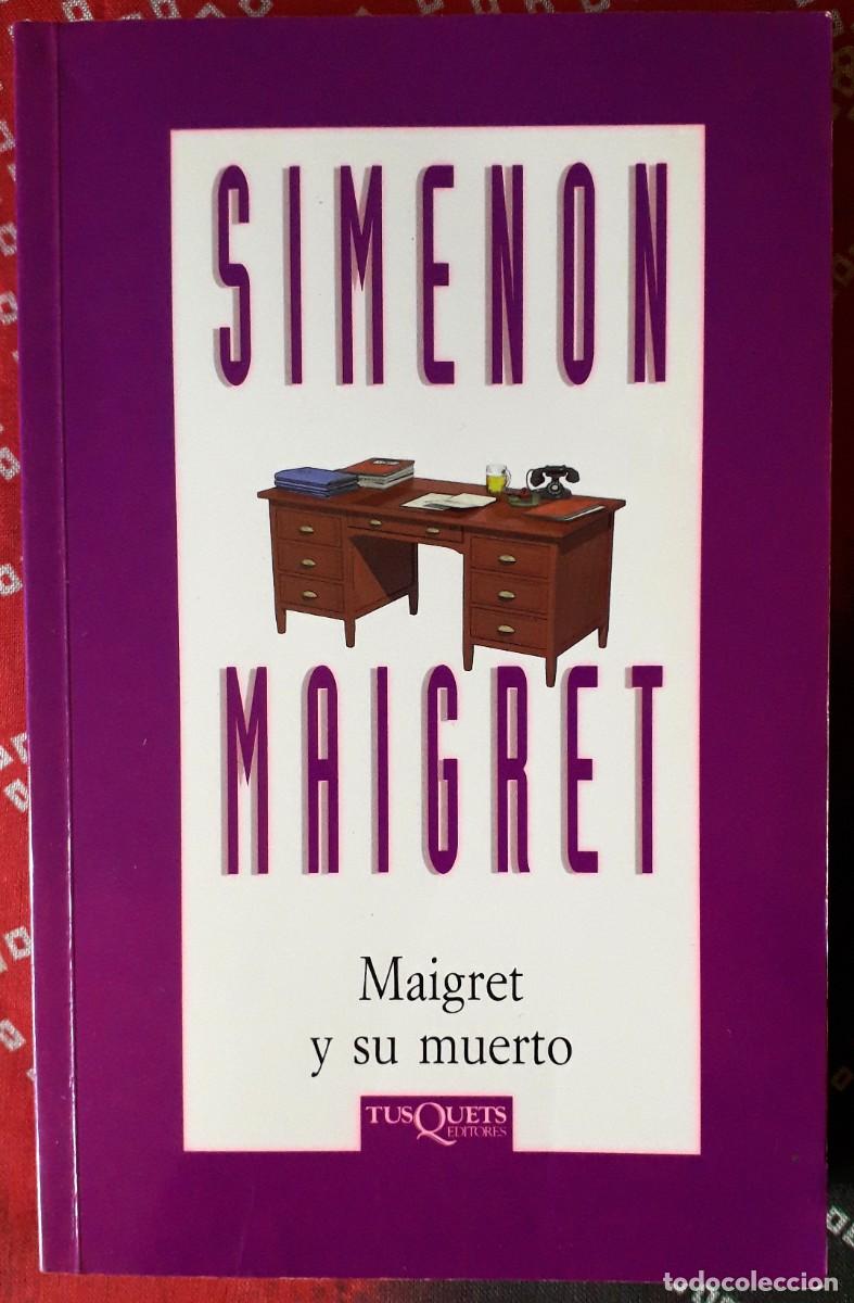 Libros de segunda mano: Georges Simenon . Maigret y su muerto