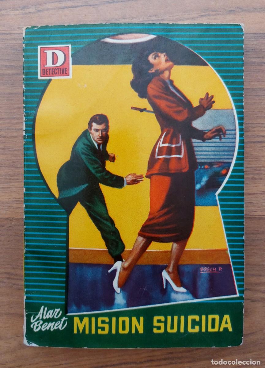 Libros de segunda mano: DETECTIVE BRUGUERA N&ordm; 43-MISION SUICIDA (ALAR BENET) NOVELAS-BOLSILIBROS-PULP