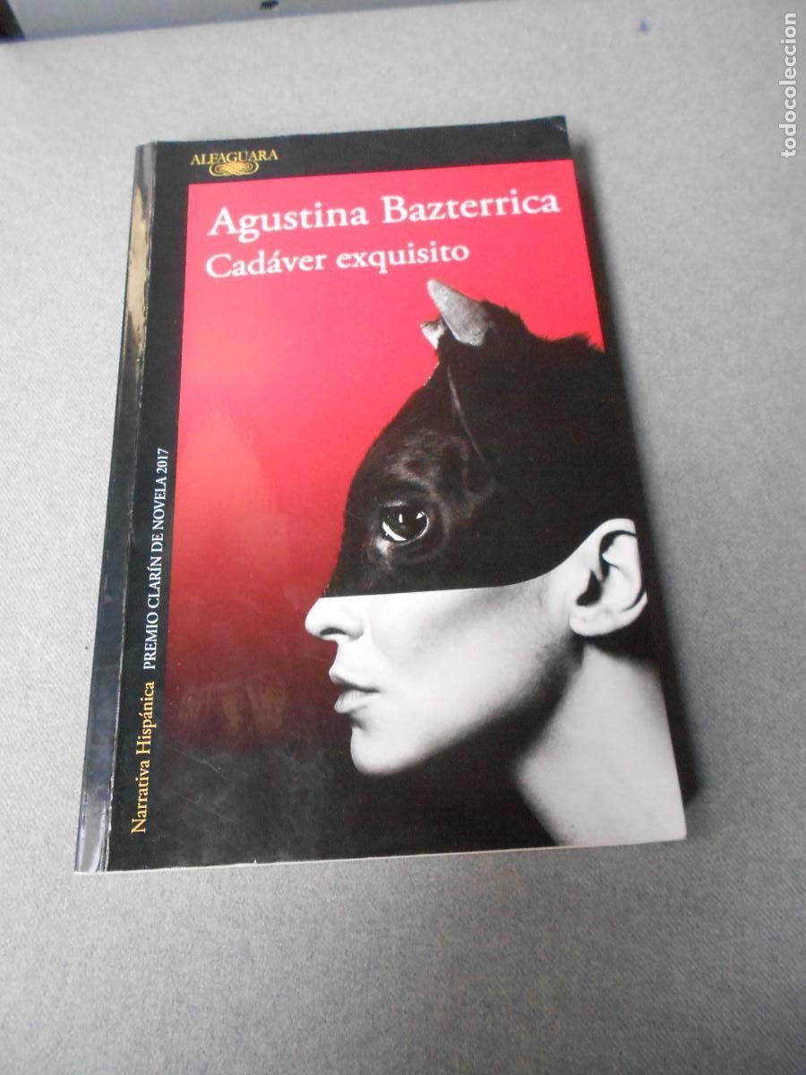 Libros de segunda mano: CADAVER EXQUISITO. AGUSTINA BAZTERRICA.