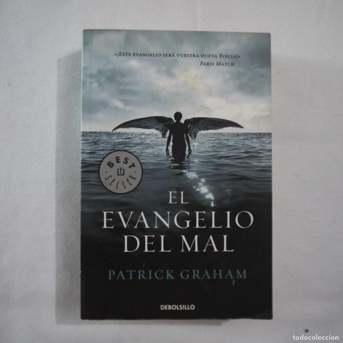 Libros de segunda mano: EL EVANGELIO DEL MAL - PATRICK GRAHAM - EDICI&Oacute;N DE BOLSILLO - 2010