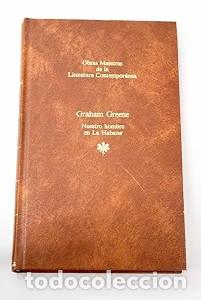 Libros de segunda mano: Nuestro Hombre en la Habana - Graham Greene - Editorial Seix Barral - Obras Maestras, N&ordm; 60