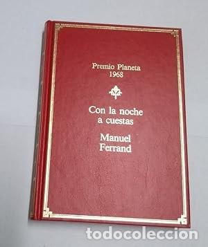 Gebrauchte B&uuml;cher: Con la Noche a Cuestas - Manuel Ferrand Bonilla - Editorial Planeta - Premio, 1968